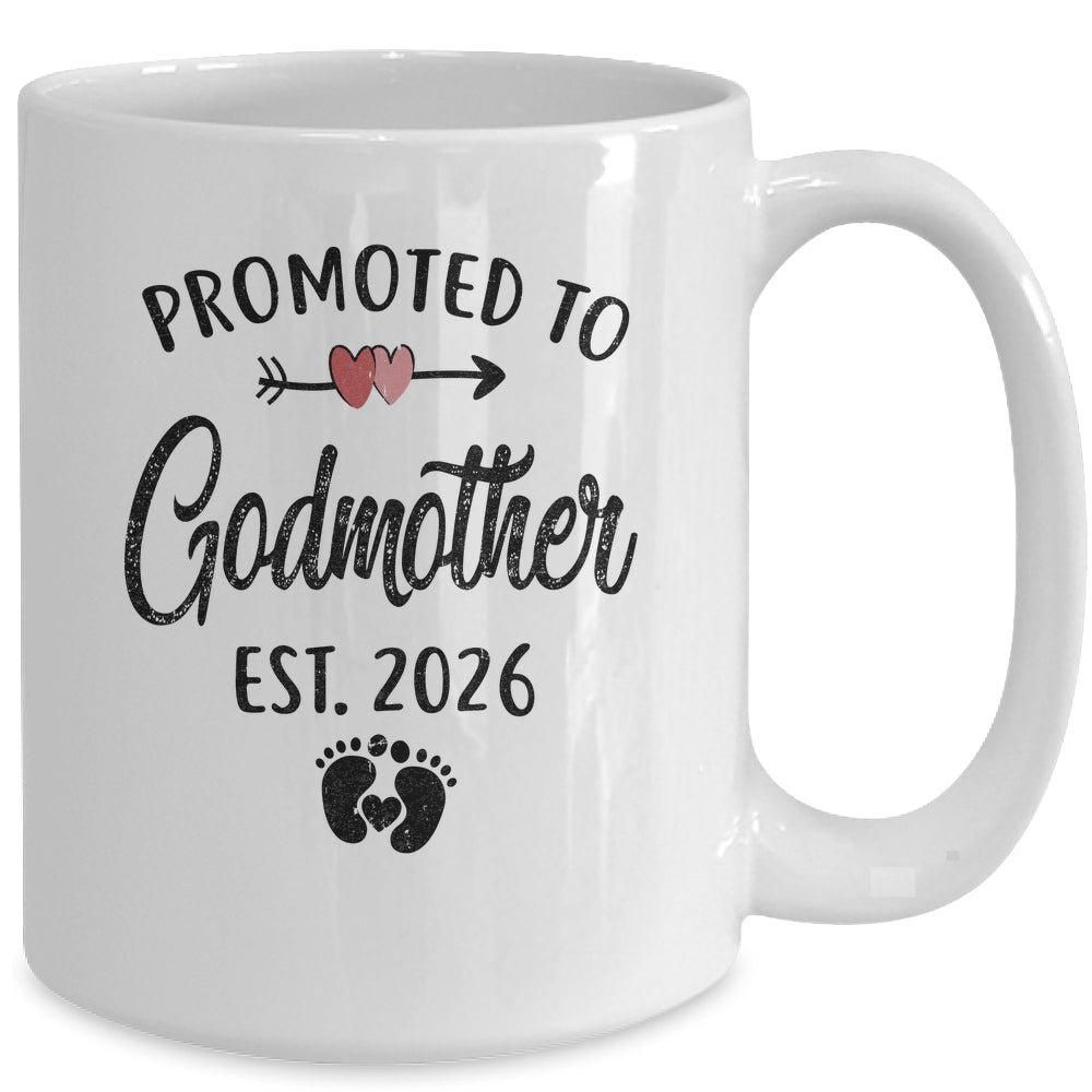 Promoted To Godmother Est 2026 First Time Mothers Day Mug | teecentury