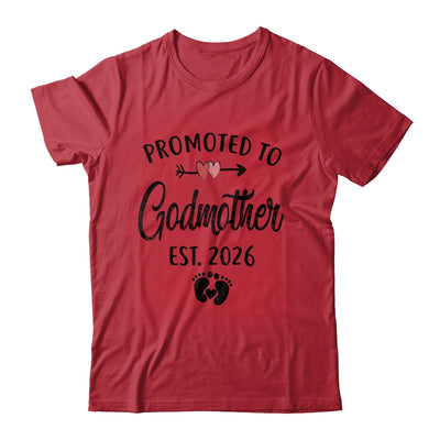 Promoted To Godmother Est 2026 First Time Mothers Day Shirt & Hoodie | teecentury