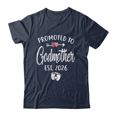 Promoted To Godmother Est 2026 Funny First Time Mothers Day Shirt & Hoodie | teecentury