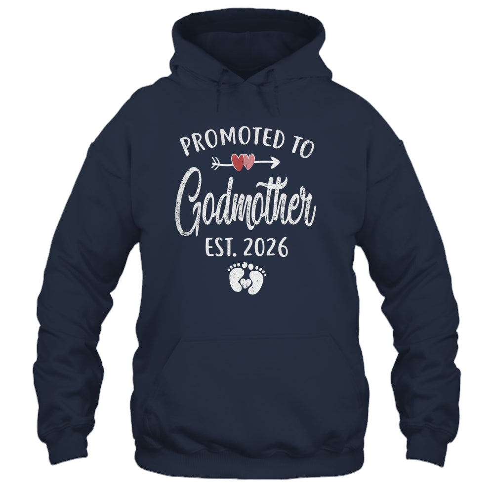 Promoted To Godmother Est 2026 Funny First Time Mothers Day Shirt & Hoodie | teecentury