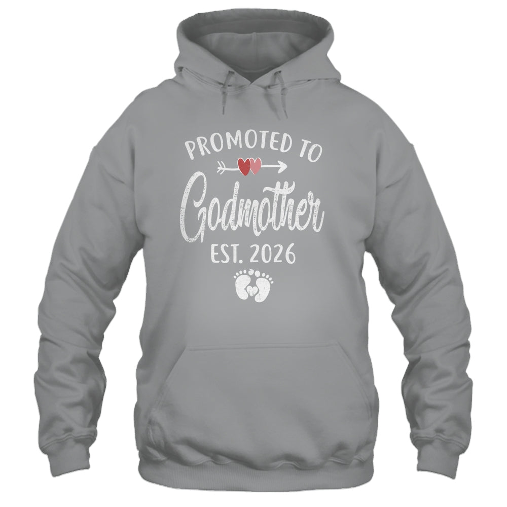Promoted To Godmother Est 2026 Funny First Time Mothers Day Shirt & Hoodie | teecentury