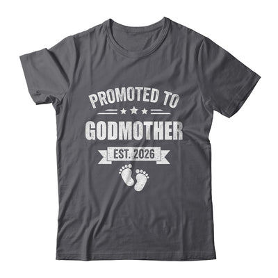 Promoted To Godmother Est 2026 Mothers Day First Time New Shirt & Hoodie | teecentury