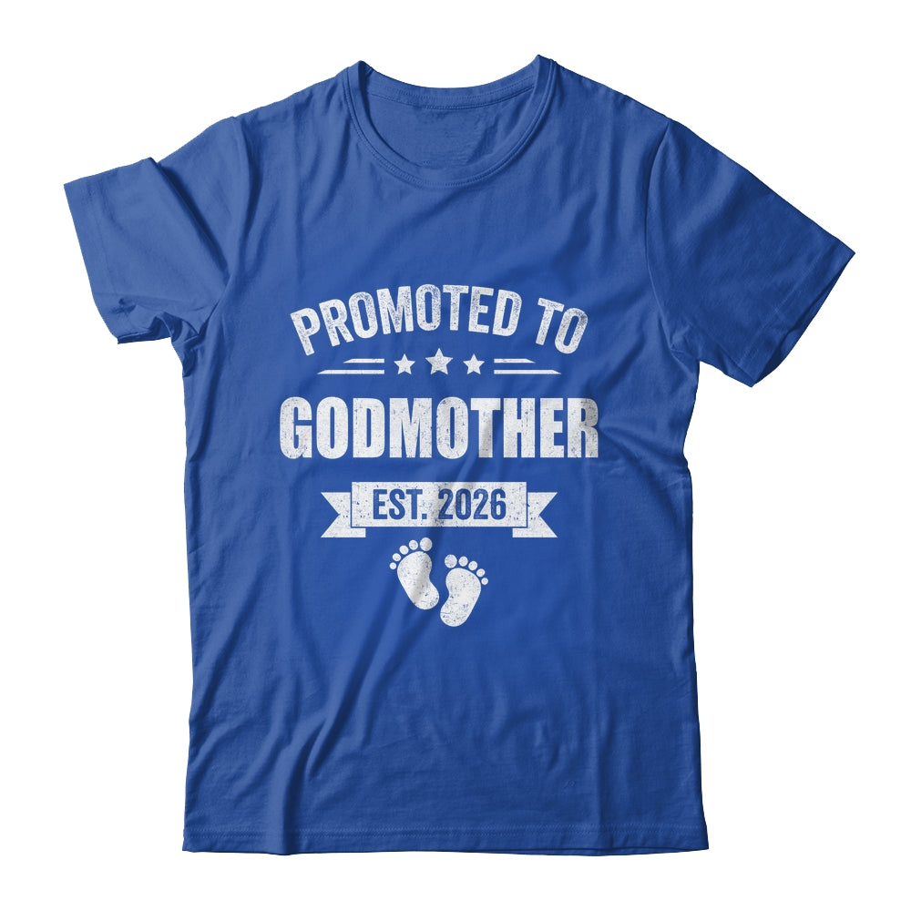 Promoted To Godmother Est 2026 Mothers Day First Time New Shirt & Hoodie | teecentury