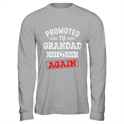 Promoted To Grandad Again 2026 Pregnancy Announcement Shirt & Hoodie | teecentury