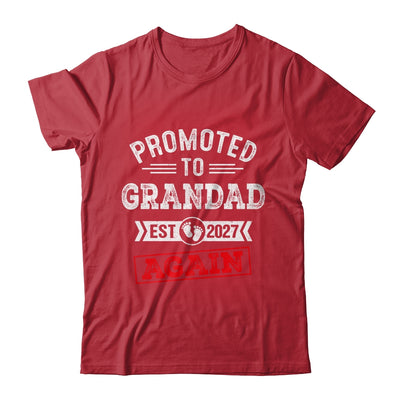 Promoted To Grandad Again 2027 Pregnancy Announcement Shirt & Hoodie | teecentury