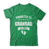 Promoted To Grandad Est 2025 Fathers Day First Time New Shirt & Hoodie | teecentury