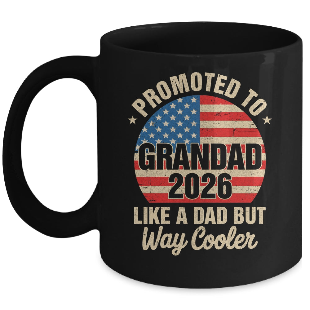 Promoted To Grandad Est 2026 Soon To Be New Grandad US Flag Mug | teecentury
