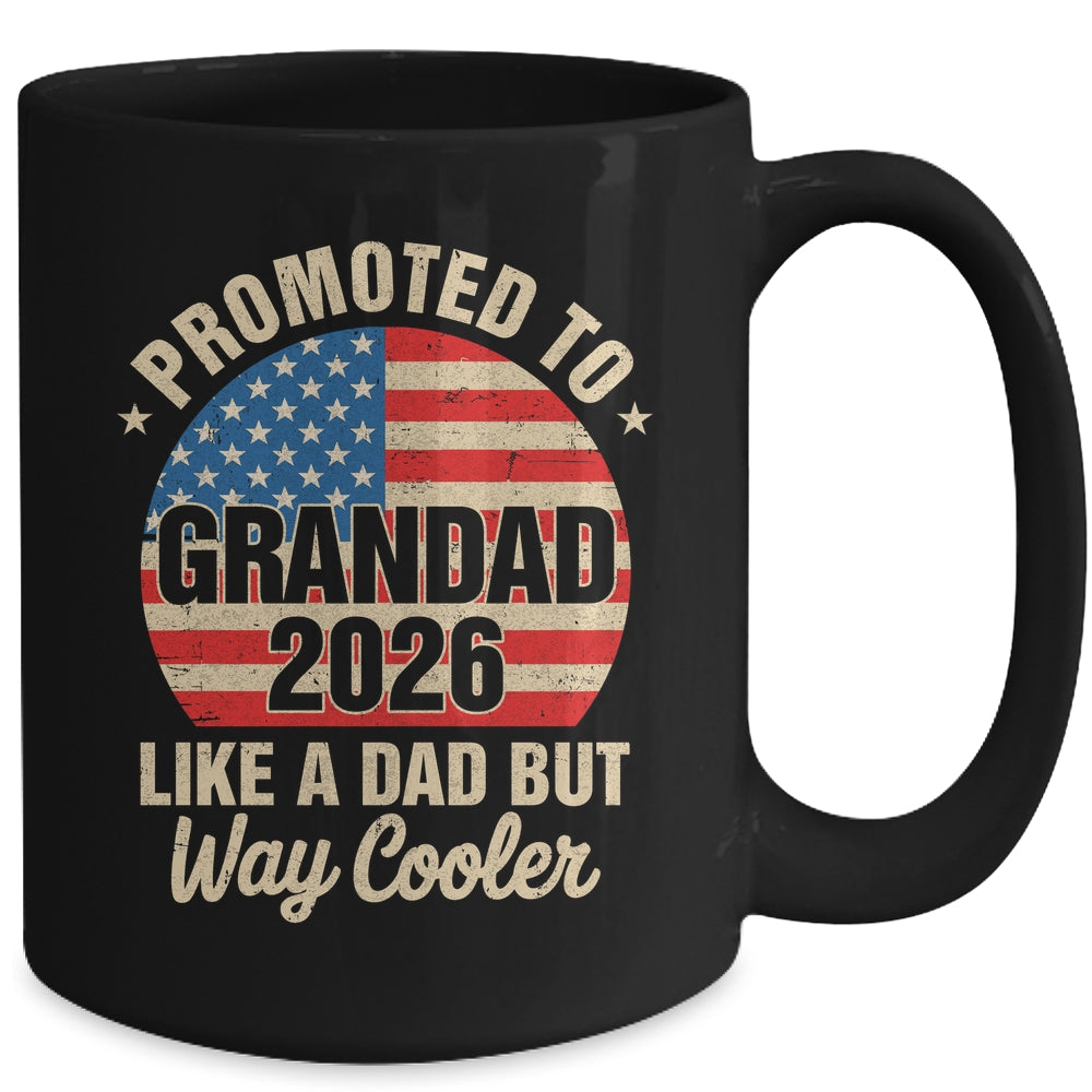 Promoted To Grandad Est 2026 Soon To Be New Grandad US Flag Mug | teecentury