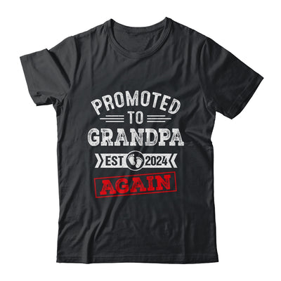 Promoted To Grandpa Again 2024 Pregnancy Announcement Shirt & Hoodie | teecentury