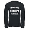 Promoted To Grandpa Est 2024 Fathers Day First Time New Shirt & Hoodie | teecentury