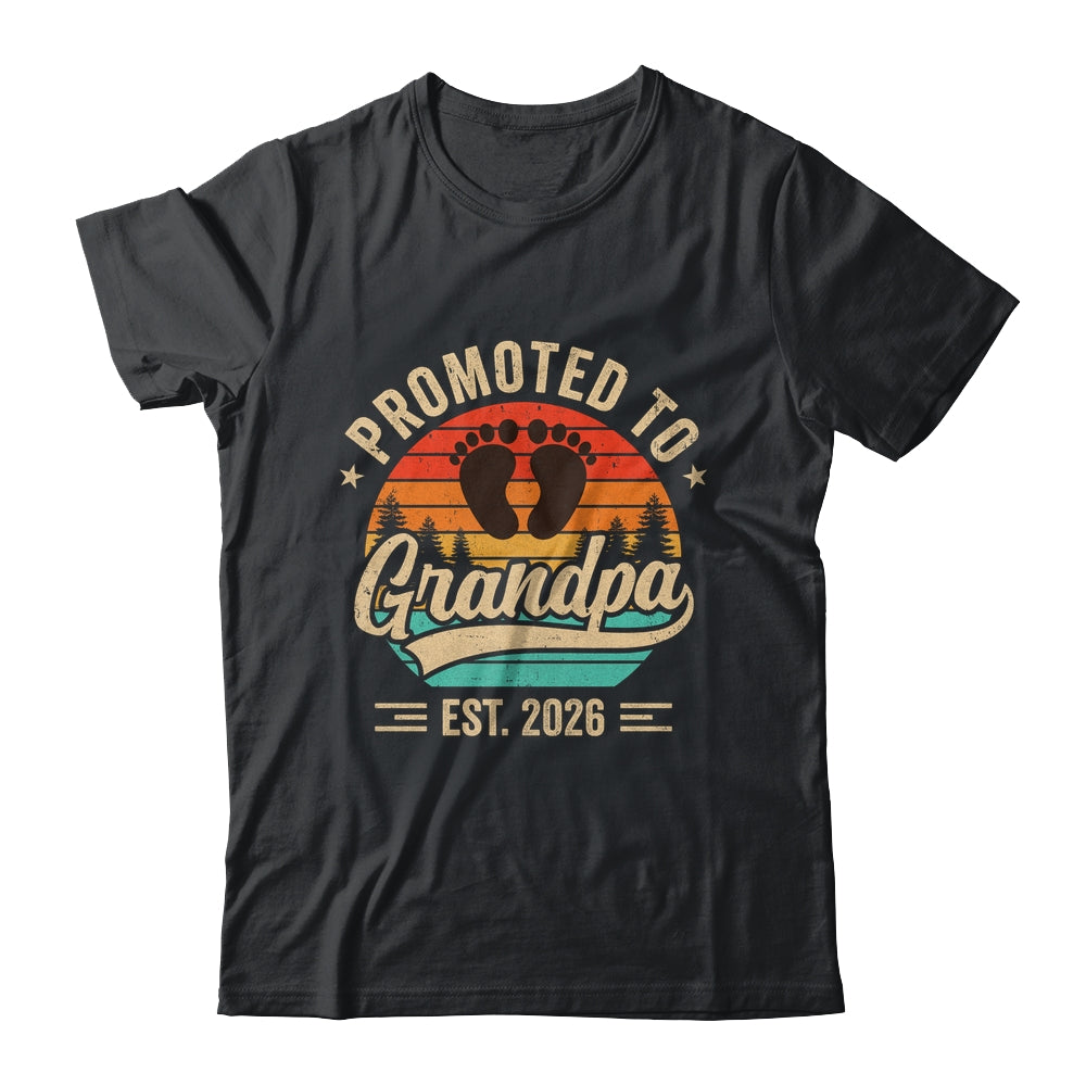 Promoted To Grandpa Est 2026 Grandparents Baby Announcement Shirt & Hoodie | teecentury
