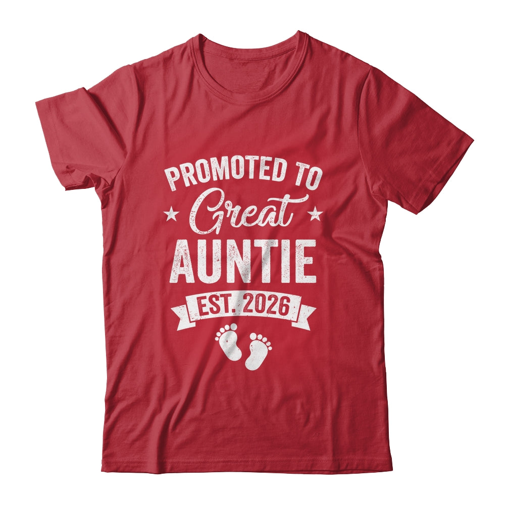 Promoted To Great Auntie Est 2026 Pregnancy Announcement Shirt & Hoodie | teecentury
