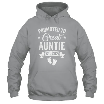 Promoted To Great Auntie Est 2026 Pregnancy Announcement Shirt & Hoodie | teecentury