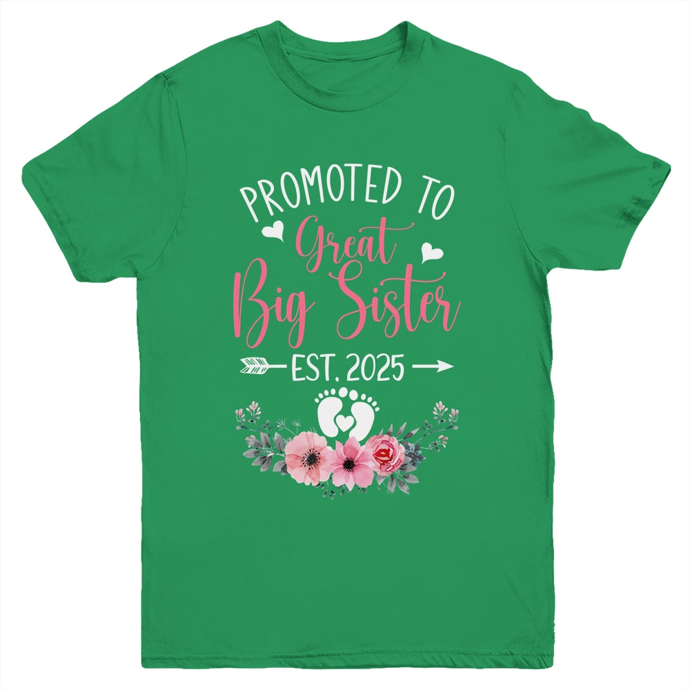 Promoted To Great Big Sister Est 2025 New Sister Youth Shirt | teecentury
