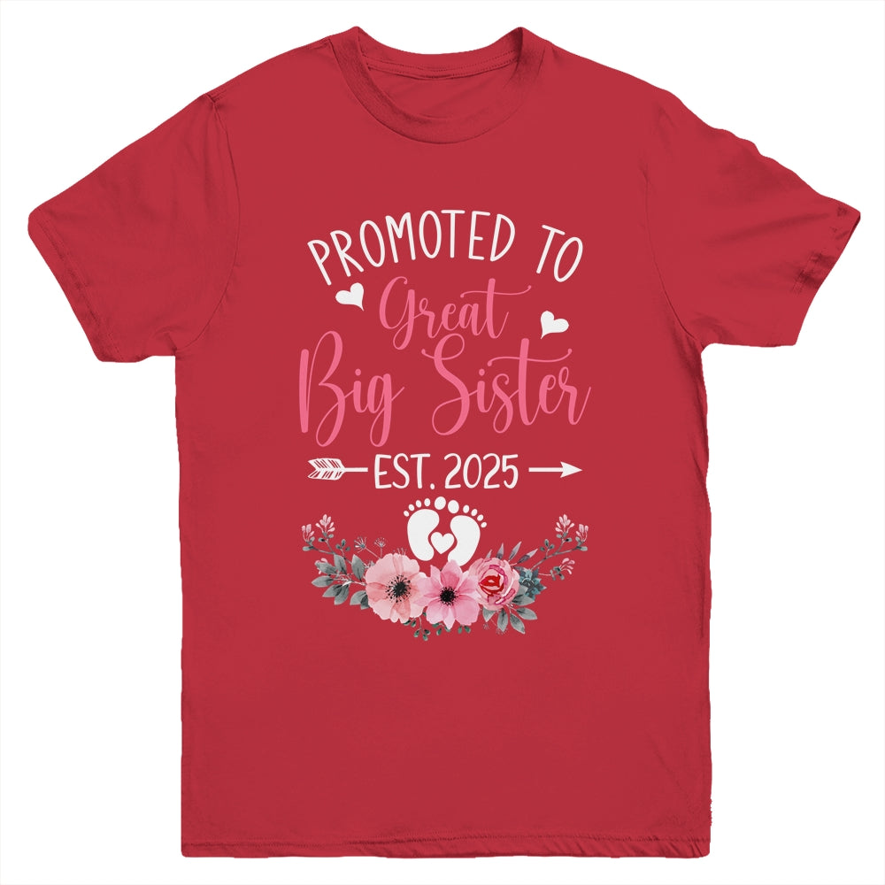 Promoted To Great Big Sister Est 2025 New Sister Youth Shirt | teecentury