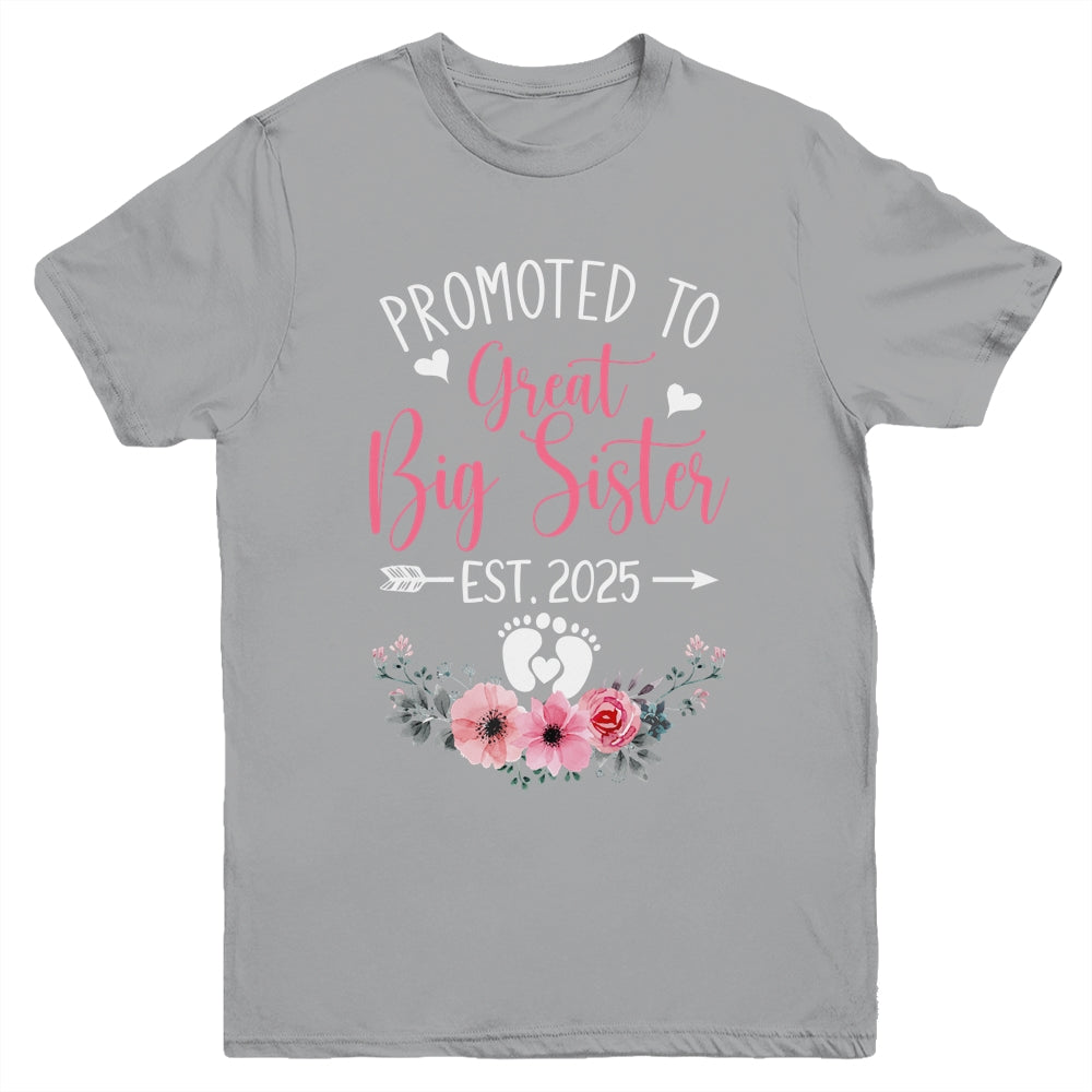 Promoted To Great Big Sister Est 2025 New Sister Youth Shirt | teecentury