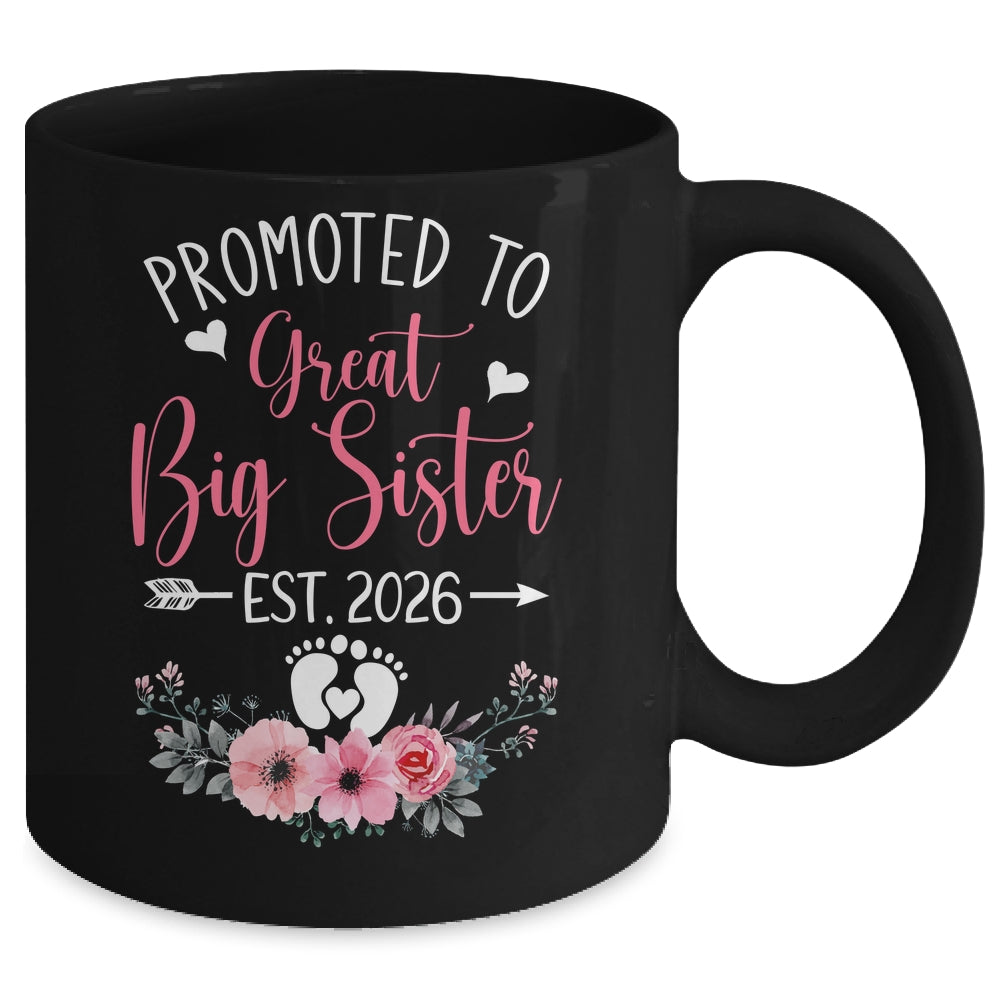 Promoted To Great Big Sister Est 2026 New Sister Mug | teecentury