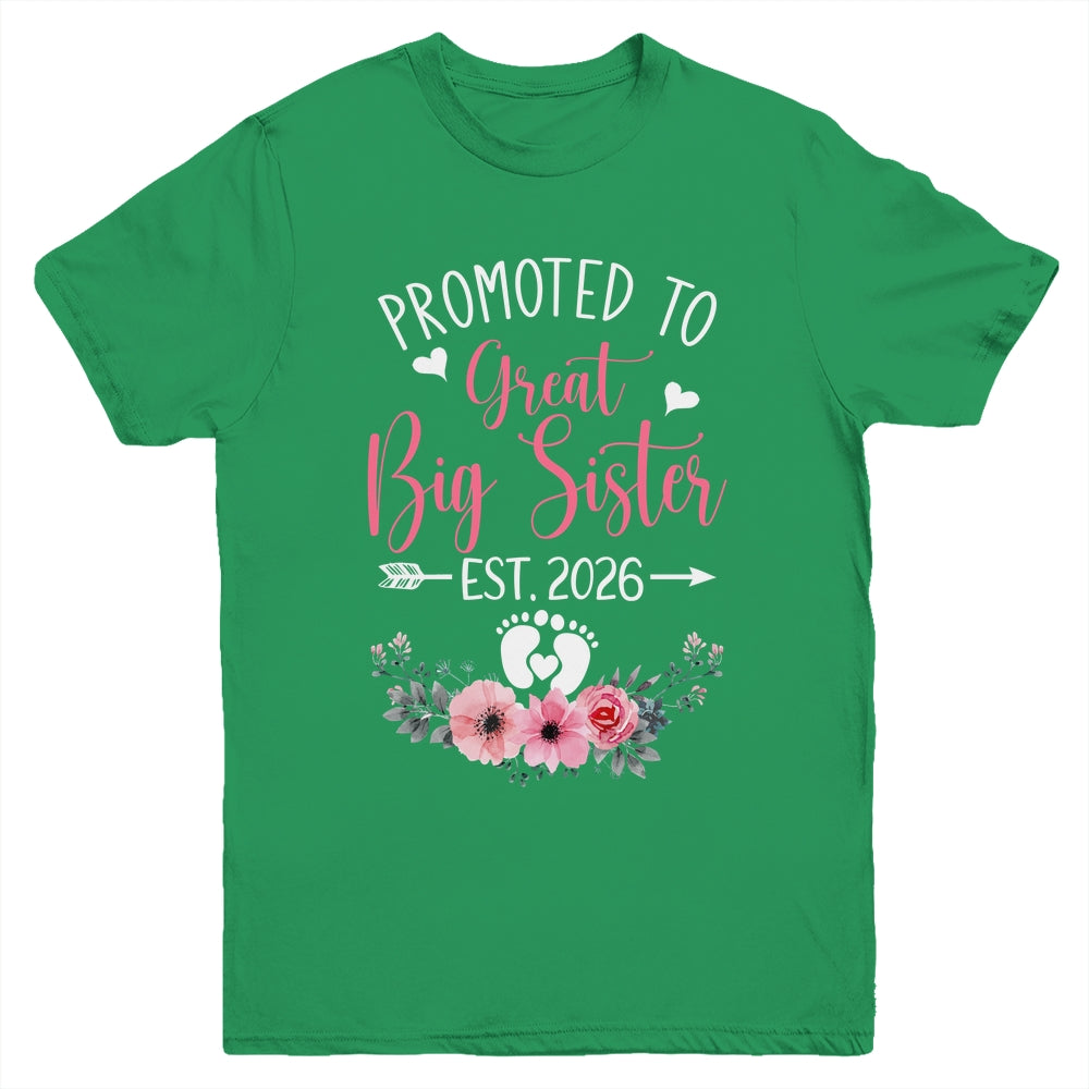 Promoted To Great Big Sister Est 2026 New Sister Youth Shirt | teecentury