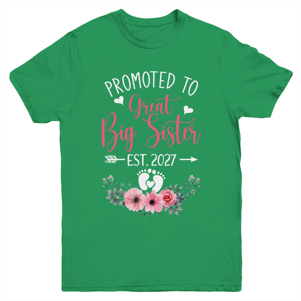 Promoted To Great Big Sister Est 2027 New Sister Youth Shirt | teecentury