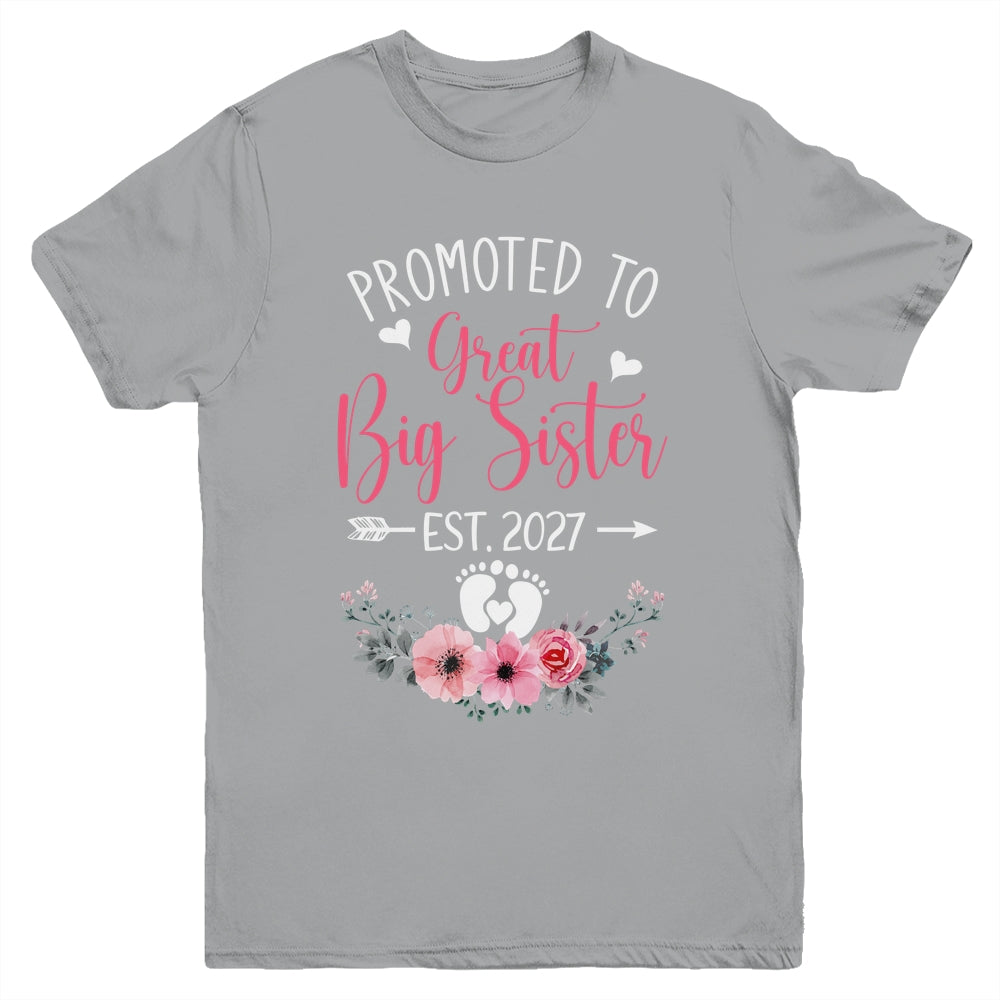 Promoted To Great Big Sister Est 2027 New Sister Youth Shirt | teecentury