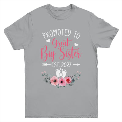Promoted To Great Big Sister Est 2027 New Sister Youth Shirt | teecentury