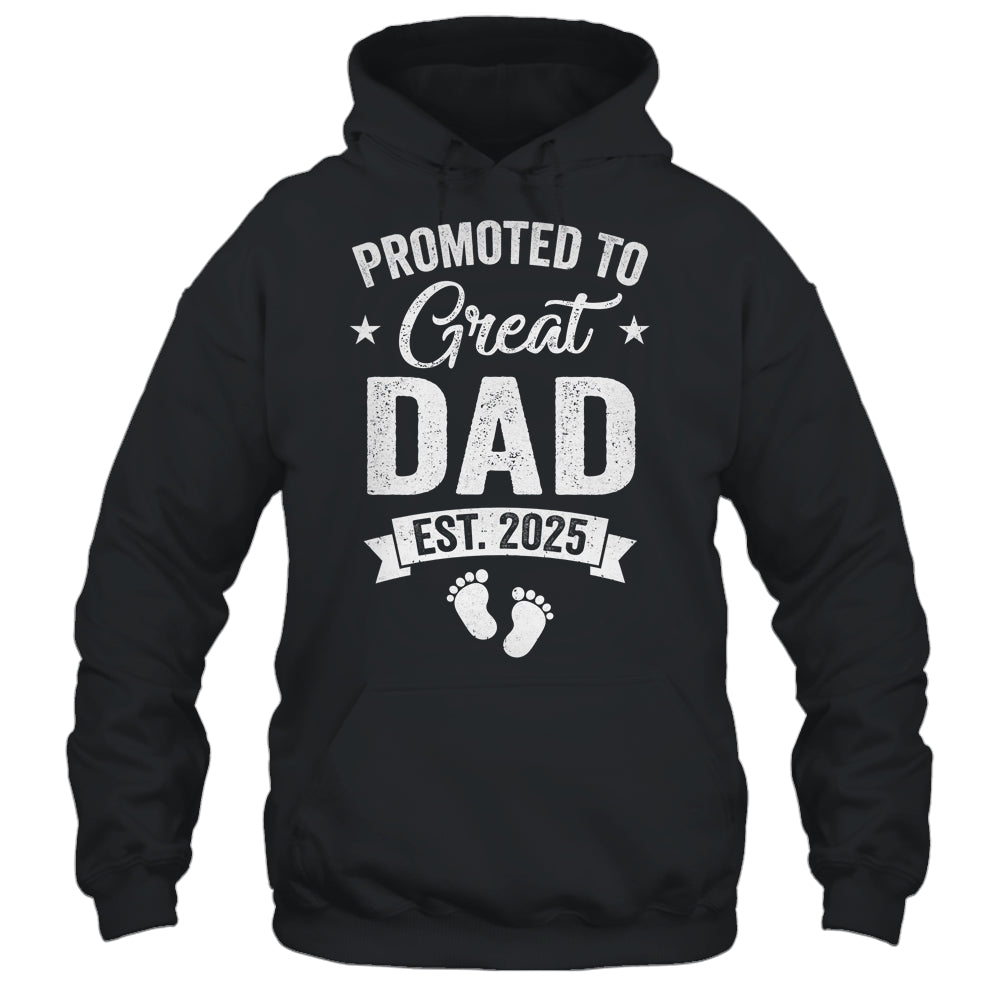 Promoted To Great Dad Est 2025 Pregnancy Announcement Shirt & Hoodie | teecentury