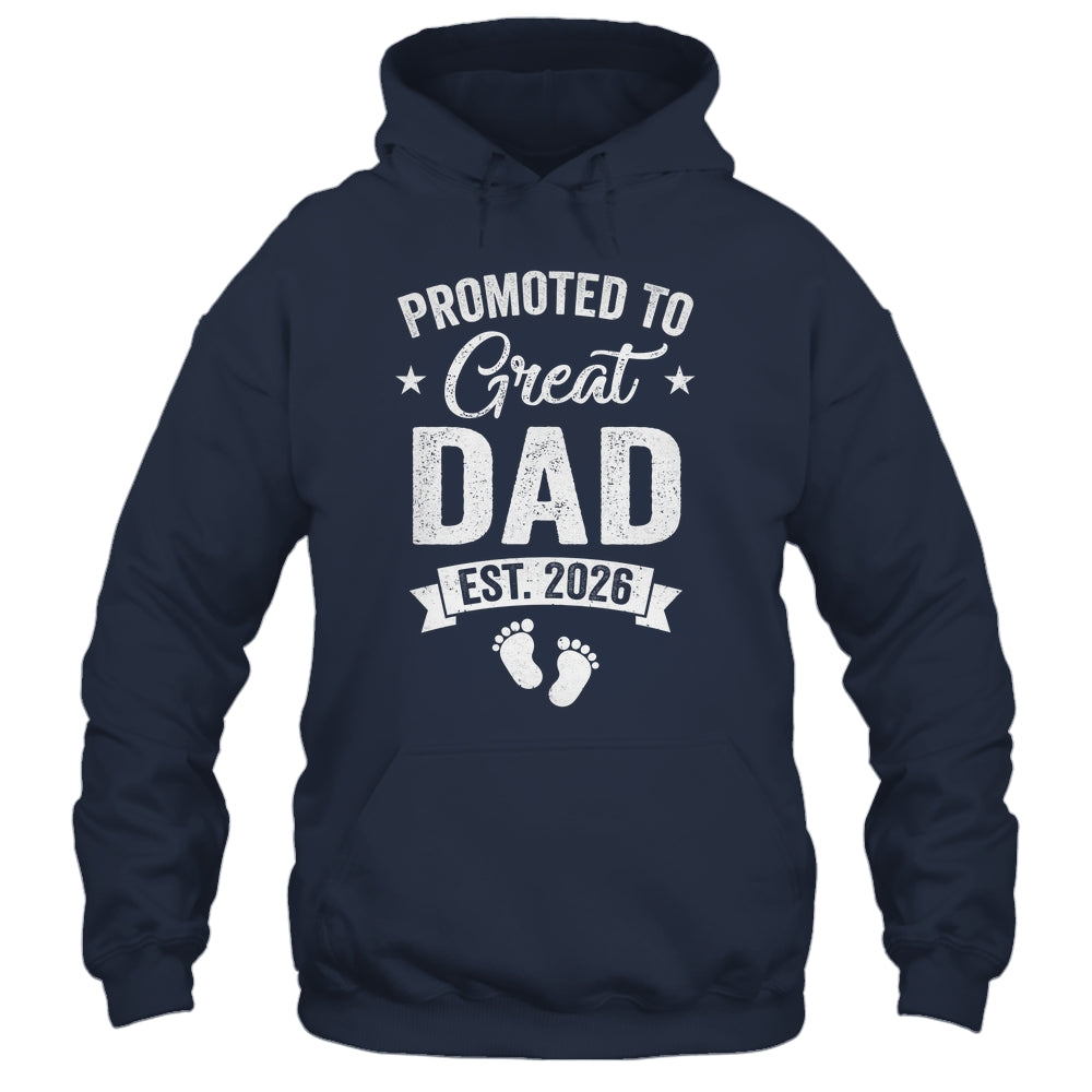 Promoted To Great Dad Est 2026 Pregnancy Announcement Shirt & Hoodie | teecentury