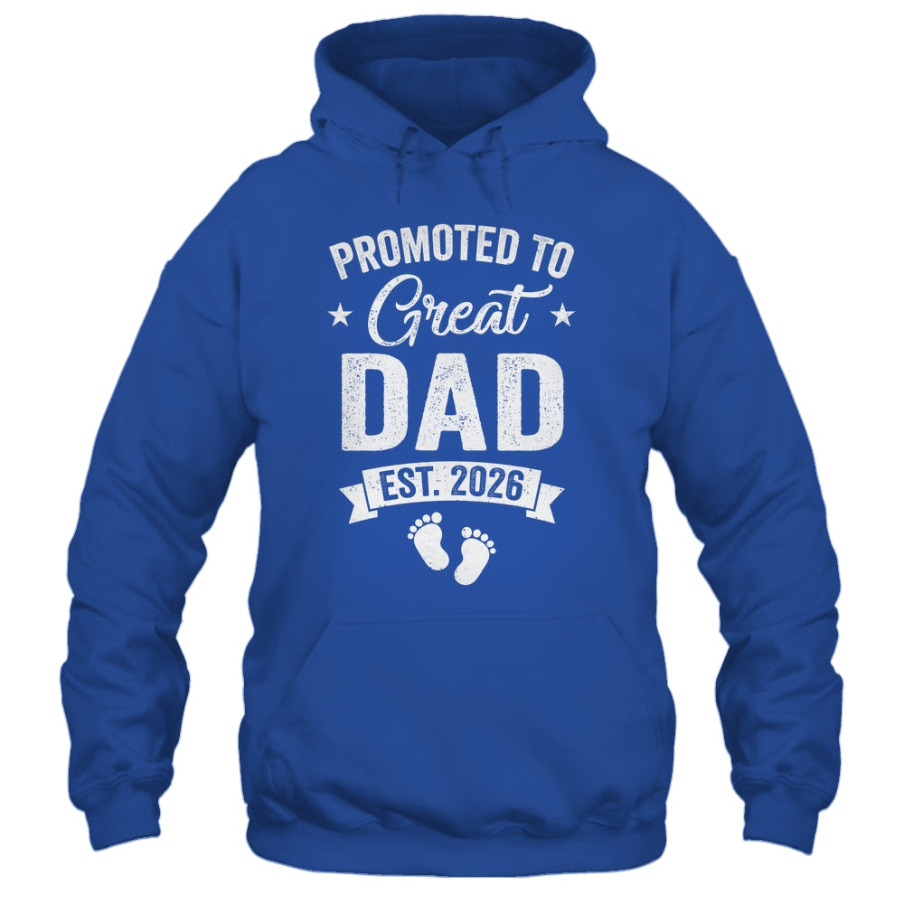 Promoted To Great Dad Est 2026 Pregnancy Announcement Shirt & Hoodie | teecentury