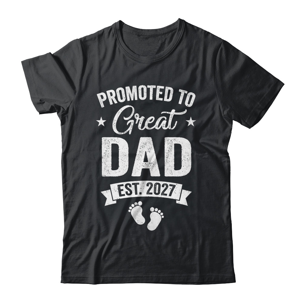 Promoted To Great Dad Est 2027 Pregnancy Announcement Shirt & Hoodie | teecentury