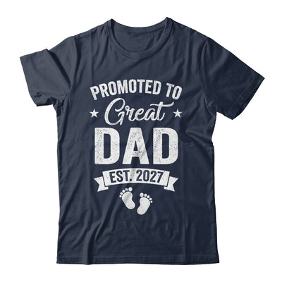 Promoted To Great Dad Est 2027 Pregnancy Announcement Shirt & Hoodie | teecentury