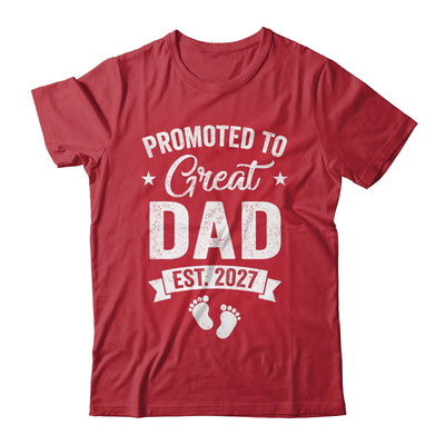 Promoted To Great Dad Est 2027 Pregnancy Announcement Shirt & Hoodie | teecentury