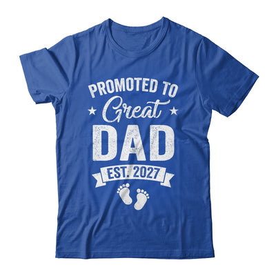 Promoted To Great Dad Est 2027 Pregnancy Announcement Shirt & Hoodie | teecentury