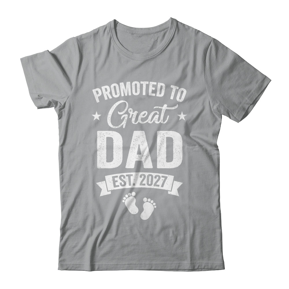 Promoted To Great Dad Est 2027 Pregnancy Announcement Shirt & Hoodie | teecentury