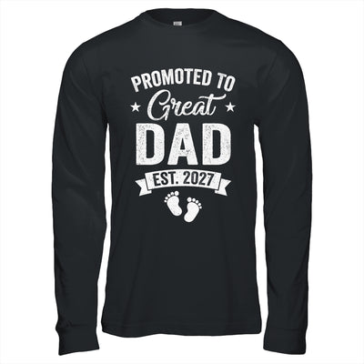 Promoted To Great Dad Est 2027 Pregnancy Announcement Shirt & Hoodie | teecentury