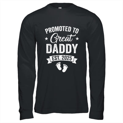 Promoted To Great Daddy Est 2025 Pregnancy Announcement Shirt & Hoodie | teecentury