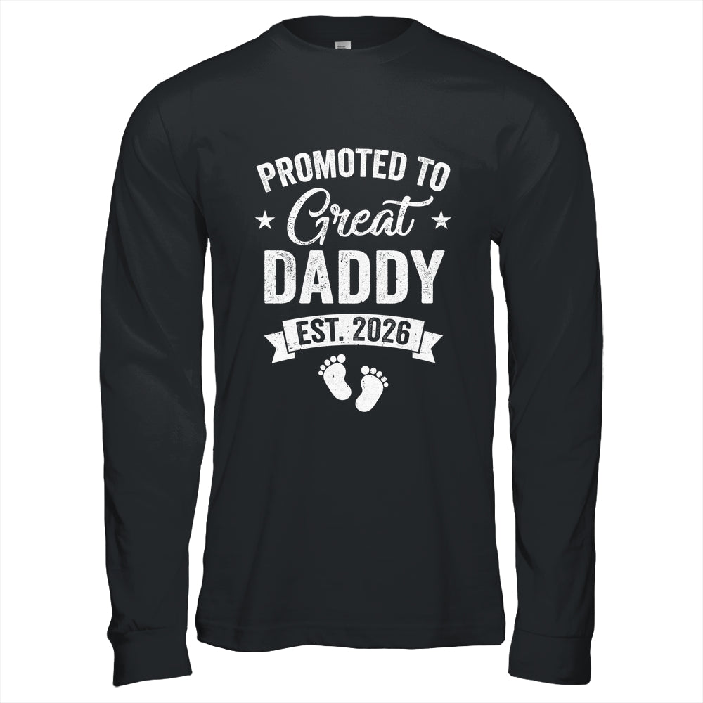 Promoted To Great Daddy Est 2026 Pregnancy Announcement Shirt & Hoodie | teecentury