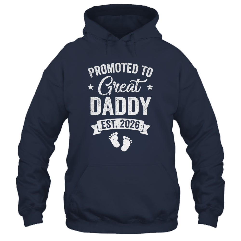 Promoted To Great Daddy Est 2026 Pregnancy Announcement Shirt & Hoodie | teecentury