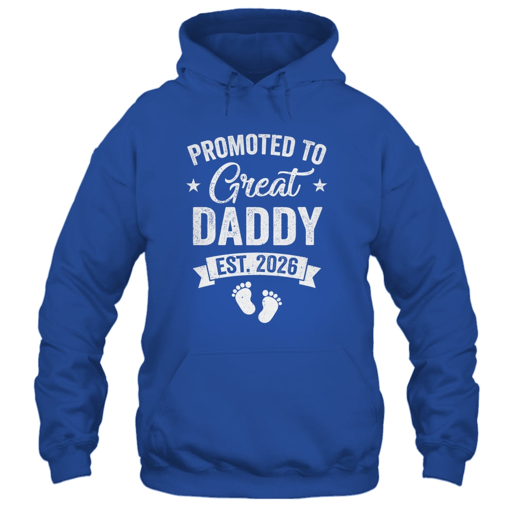 Promoted To Great Daddy Est 2026 Pregnancy Announcement Shirt & Hoodie | teecentury