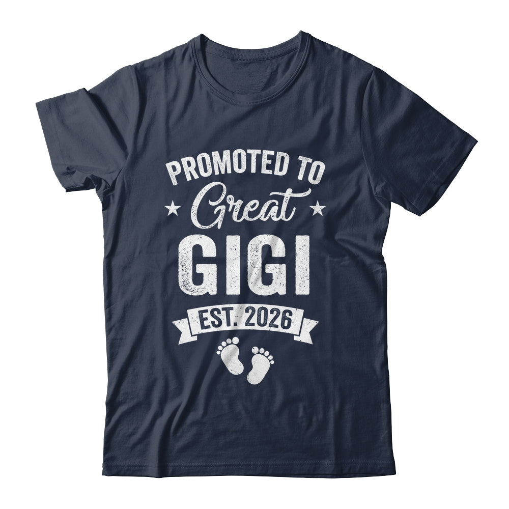 Promoted To Great Gigi Est 2026 Pregnancy Announcement Shirt & Hoodie | teecentury