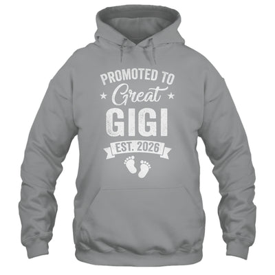 Promoted To Great Gigi Est 2026 Pregnancy Announcement Shirt & Hoodie | teecentury