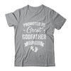 Promoted To Great Godfather Est 2025 Pregnancy Announcement Shirt & Hoodie | teecentury