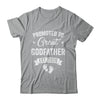 Promoted To Great Godfather Est 2026 Pregnancy Announcement Shirt & Hoodie | teecentury