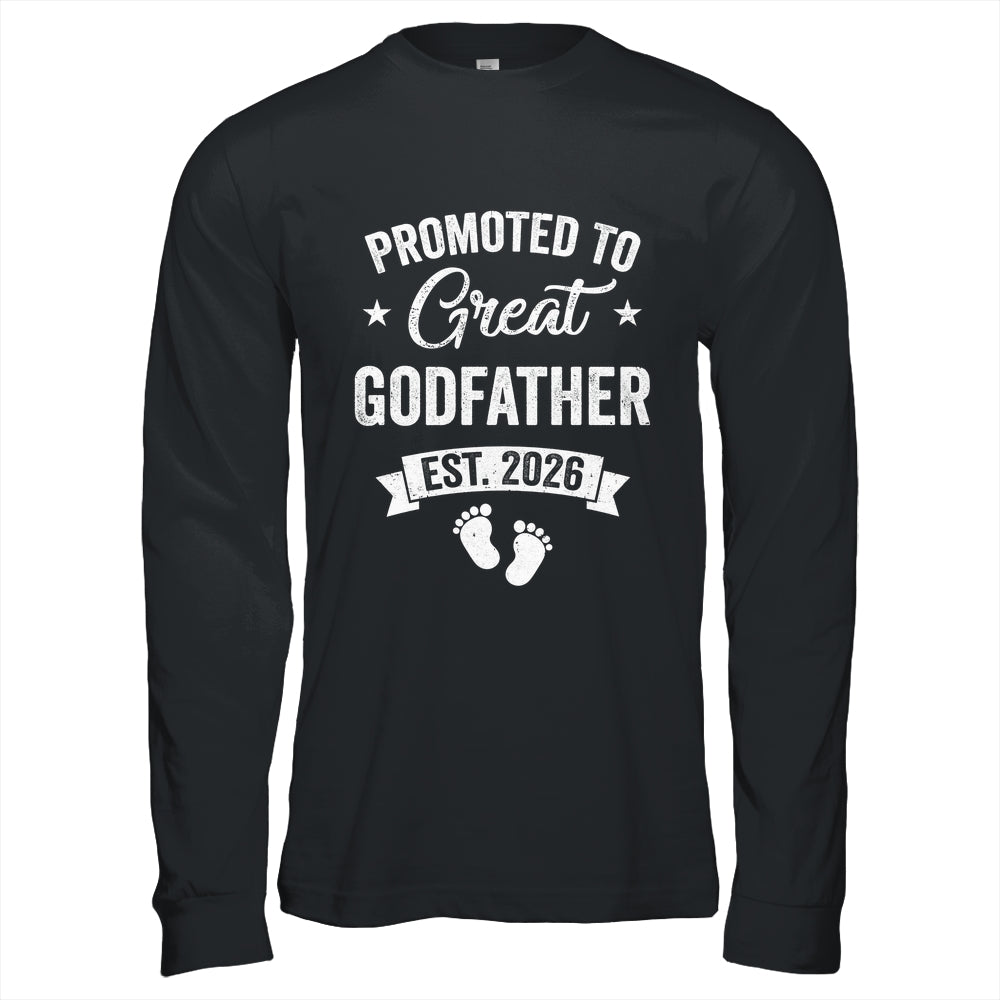 Promoted To Great Godfather Est 2026 Pregnancy Announcement Shirt & Hoodie | teecentury