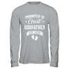 Promoted To Great Godfather Est 2026 Pregnancy Announcement Shirt & Hoodie | teecentury