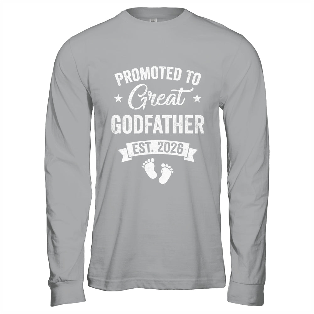 Promoted To Great Godfather Est 2026 Pregnancy Announcement Shirt & Hoodie | teecentury