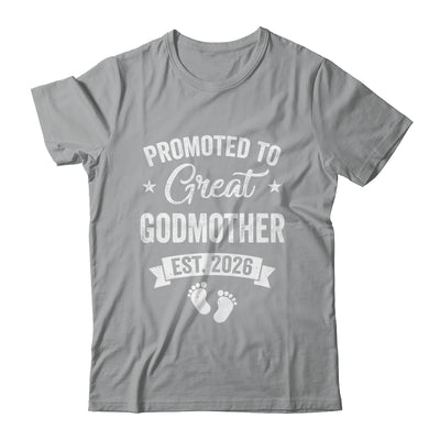 Promoted To Great Godmother Est 2026 Pregnancy Announcement Shirt & Hoodie | teecentury