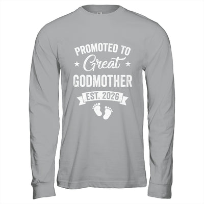 Promoted To Great Godmother Est 2026 Pregnancy Announcement Shirt & Hoodie | teecentury