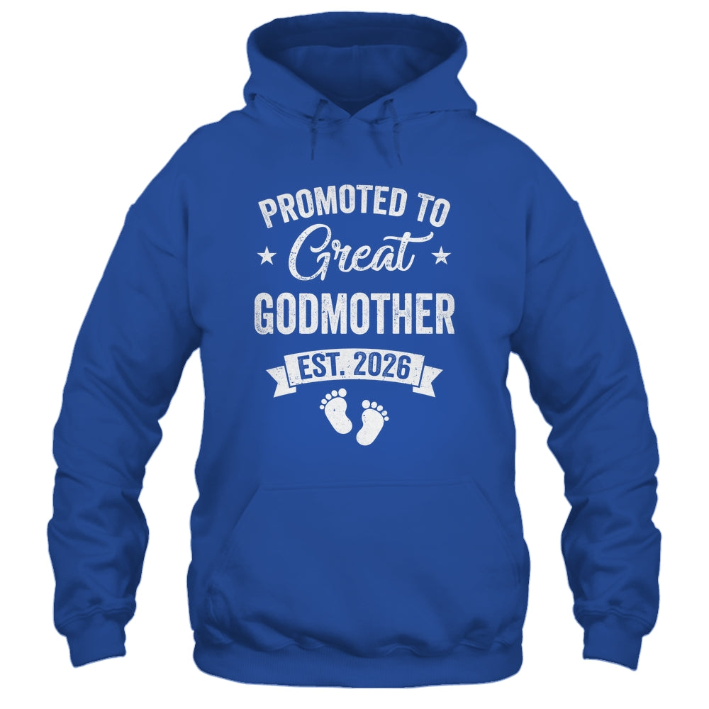 Promoted To Great Godmother Est 2026 Pregnancy Announcement Shirt & Hoodie | teecentury
