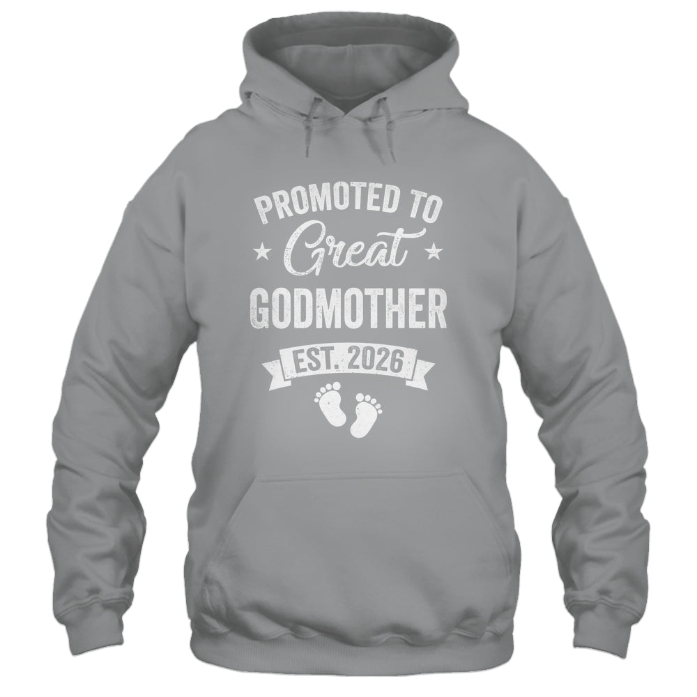 Promoted To Great Godmother Est 2026 Pregnancy Announcement Shirt & Hoodie | teecentury