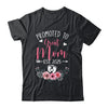 Promoted To Great Mom Est 2025 Mothers Day Shirt & Tank Top | teecentury